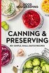 Good Housekeeping Canning & Preserving: 80+ Simple, Small-Batch Recipes (Good Food Guaranteed Book 17) (English Edition)