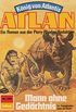 Atlan 359: Mann ohne Gedchtnis: Atlan-Zyklus "Knig von Atlantis" (Atlan classics) (German Edition)
