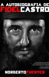 A autobiografia de Fidel Castro