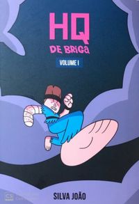 HQ de Briga: Volume 1