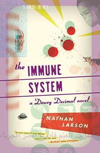 The Immune System (The Dewey Decimal Novels) (English Edition)