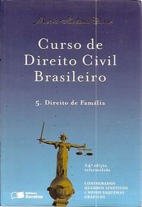 Curso de Direito Civil Brasileiro Vol. 5: direito de famlia (24 edio 2009)