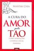 A Cura do Amor pelo Tao