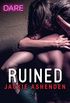 Ruined: A Bad Boy Biker Romance (The Knights of Ruin Book 1) (English Edition)
