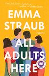 All Adults Here: A Novel (English Edition)