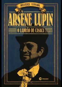 Arsne Lupin - Ladro de Casaca