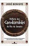 Histria dos Candombls do Rio de Janeiro