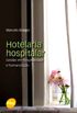 Hotelaria hospitalar: Gesto em hospitalidade e humanizao