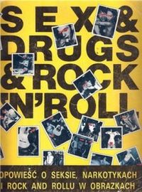 Sex & Drugs & Rock 