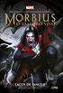 Morbius: O Vampiro Vivo