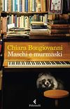 Maschi e murmaski (Italian Edition)