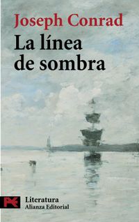 La Linea De Sombra / Heart of Darkness