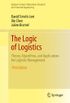 The Logic of Logistics: Theory, Algorithms, and Applications for Logistics Management (Springer Series in Operations Research and Financial Engineering) (English Edition)