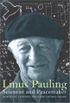 Linus Pauling, Scientist And Peacemaker