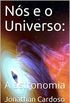 Ns e o Universo: A astronomia