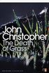 The Death of Grass (Penguin Modern Classics) (English Edition)