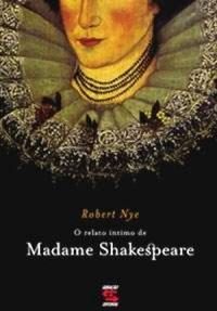 O Relato ntimo de Madame Shakespeare