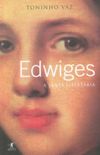 Edwiges - A santa libertria