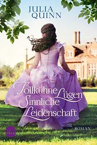 Tollkhne Lgen, sinnliche Leidenschaft (Rokesby 2) (German Edition)
