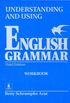 Understanding and Using English Grammar - Workbook