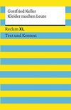 Kleider machen Leute: Reclam XL  Text und Kontext (German Edition)