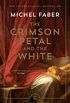 The Crimson Petal And The White (English Edition)