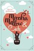 Marsha Mellow und ich: Beaumont, Marsha Mellow und ich . (German Edition)
