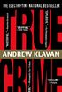 True Crime: The Novel (English Edition)