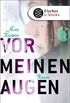 Vor meinen Augen (German Edition)