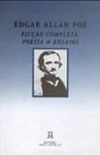 Edgar Allan Poe Fico Completa, Poesia e Ensaios