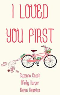 I Loved You First (English Edition)