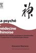 La Psych en mdecine chinoise (French Edition)