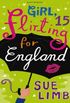 Girl, 15: Flirting for England
