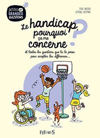 Le handicap, pourquoi a me concerne ? (Petites et grandes questions) (French Edition)