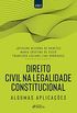 Direito Civil na Legalidade Constitucional: Algumas Aplicaes