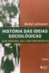 Histria das ideias sociolgicas - Volume 2