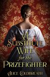 A Substitute Wife for the Prizefighter