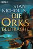 Die Orks - Blutrache: Roman (German Edition)