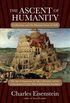 The Ascent of Humanity: Civilization and the Human Sense of Self