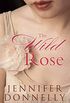 The Wild Rose (English Edition)