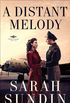 A Distant Melody (Wings of Glory Book #1): A Novel (English Edition)