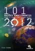 101 Razes Emocionantes Para a Vida Continuar Aps 2012