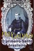 Frei Galvo - O primeiro Santo brasileiro