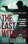 The Last Witness: Lou Mason Thrillers