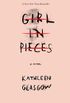 Girl in Pieces (English Edition)