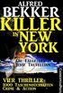 Die Flle des Jesse Trevellian - Killer in New York: Vier Alfred Bekker Thriller in einem Band  1000 Taschenbuchseiten Crime & Action (German Edition)