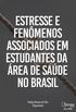 Estresse e fenmenos associados em estudantes da rea de sade no Brasil (Atena Editora)