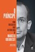 O prncipe: Uma biografia no autorizada de Marcelo Odebrecht