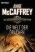 Die Welt der Drachen: Die Drachenreiter von Pern, Band 1 - Roman (German Edition)