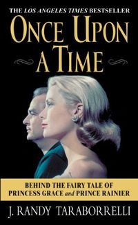 Once Upon a Time: Behind the Fairy Tale of Princess Grace and Prince Rainier (English Edition)